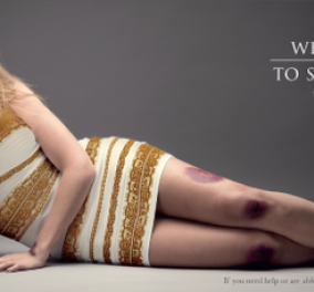 Δείτε σε καμπάνια για την βία κατά των γυναικών να πρωταγωνιστεί το περίφημο λευκό χρυσό ή άσπρο μπλε φουστάνι!  - Κυρίως Φωτογραφία - Gallery - Video