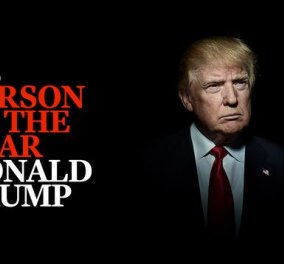 Φέτος ήταν η χρονιά του: ''Person of the Year'' ο Ντόλαντ Τραμπ για το ΤΙΜΕ - Κυρίως Φωτογραφία - Gallery - Video
