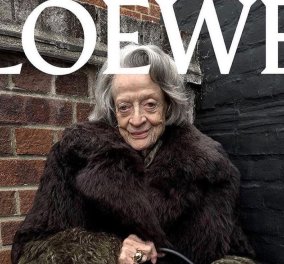 Το κορυφαίο ισπανικό brand Loewe, έκανε πρωταγωνίστρια της καμπάνιας την 88χρονη εμβληματική ηθοποιό Μάγκι Σμιθ (φωτό - βίντεο)